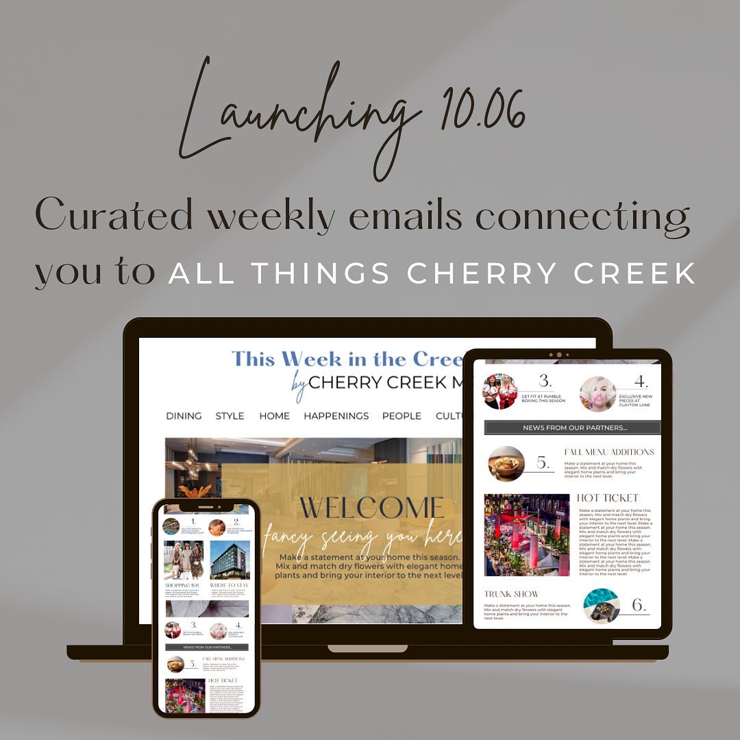 Launching 10.06…This Week in the Creek. Click the link in bio to receive our complimentary, curated weekly email connecting you to all things Cherry Creek. 
.
.
.
#cherrycreeknorth #cherrycreekdenver #denvernews #denverevents #luxurydenver #cherrycreekmag